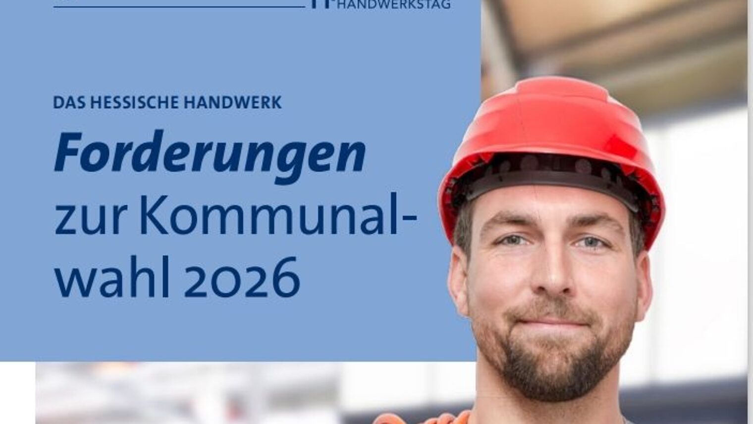 Forderungen zur Kommunalwahl 2026 des hessischen Handwerks